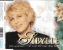 Sibylle [3]: Ich Wünsch' Mir Von Dir Nur Das Eine