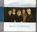 Hogia'r Wyddfa: Rhaid I Ni Ddathlu