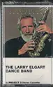 Larry Elgart: The Larry Elgart Dance Band