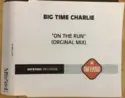 Big Time Charlie: On The Run