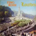 Tino Rossi: Lourdes