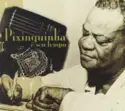 Pixinguinha: Pixinguinha E Seu Tempo