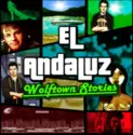 El Andaluz: Wolftown Stories
