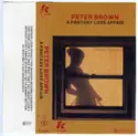 Peter Brown [2]: A Fantasy Love Affair