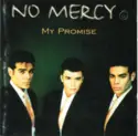 No Mercy: My Promise