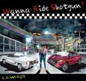 Various: Wanna Ride Shotgun?