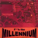 Coma [4]: F**k The Millennium