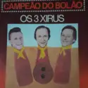 Os 3 Xirus: Campeão Do Bolão
