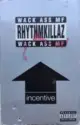 Rhythmkillaz: Wack Ass MF