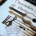 Various: Chorinhos De Ouro