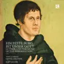 Vox Luminis, Lionel Meunier, Bart Jacobs [2]: Ein Feste Burg Ist Unser Gott - Luther And The Music Of The Reformation