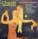 Pequeña Compañía: "Grandes Exitos"
