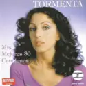 Tormenta: Mis Mejores 30 Canciones