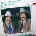 Los Cadetes De Linares: Mi Bondad