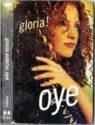 Gloria Estefan: Oye