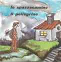 Giulio Franchi: Lo Spazzacamino / Il Pellegrino