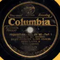 Clayton McMichen, Riley Puckett, Lowe Stokes, Bert Layne & Tom Dorsey [3]: Prohibition - Yes Or No - Part 1 / Prohibition - Yes Or No - Part 2