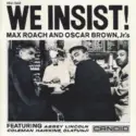 Max Roach: We Insist! Max Roach's Freedom Now Suite