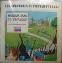 André Popp Et Son Orchestre, François Périer, Jean Broussolle: Les Aventures De Piccolo Et Saxo-1