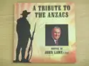 John Laws [3]: A Tribute To The ANZACS