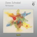 Dieter Schnebel: Re-Visionen