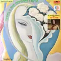 Derek & The Dominos: Layla and Other Assorted Love Songs