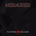 Merauder: Master Killer