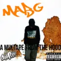 MABG: A Mixtape From The Hood