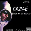 Eazy-E: Back To The Basics