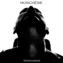 romanomax: Musichèsie