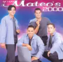 Grupo Mateo's: 2000
