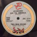 Two Man Sound: Que Tal America