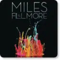 Miles Davis: Miles At The Fillmore (Miles Davis 1970: The Bootleg Series, Vol. 3)