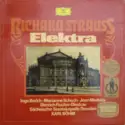 Richard Strauss - Inge Borkh, Marianne Schech, Jean Madeira, Dietrich Fischer-Dieskau, Staatskapelle Dresden, Karl Böhm: Elektra