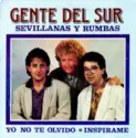 Gente Del Sur: Yo No Te Olvido