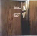 Petter Wettre / Per Oddvar Johansen: The Only Way To Travel