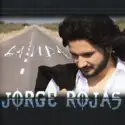 Jorge Rojas [11]: La Vida