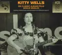 Kitty Wells: Six Classic Albums Plus Bonus Singles