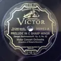 Victor Concert Orchestra, Sergei Rachmaninoff: Prelude In C Sharp Minor / Prelude In G Minor