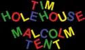 Tim Holehouse / Malcolm Tent: Split