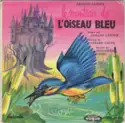 Armand Lanoux: Le Manteau de L'oiseau Bleu