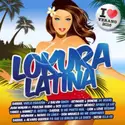 Various: Lokura Latina: I Love Verano 2016