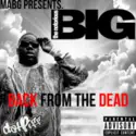 MABG Presents. Notorious B.I.G.: Back From The Dead
