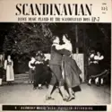Hans Berggren's Scandinavian Boys Orchestra: Scandinavian Dance Music, Played By The Scandinavian Boys