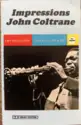 John Coltrane: Impressions