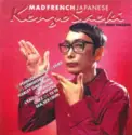 Kenzo Saeki & The Eleki Massive: Mad French Japanese