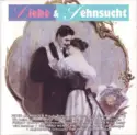 Various: Liebe & Sehnsucht