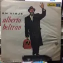 Alberto Beltrán: En Viaje