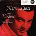 Mario Lanza: Mario Lanza Sings Because
