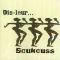 Various: Dis-Leur... Soukouss